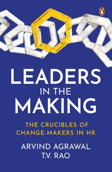 Leaders in the Making : The Crucibles of Change-Makers in HR