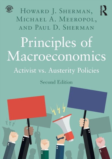 Principles of Macroeconomics : Activist vs. Austerity Policies