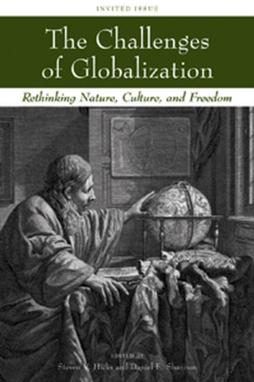 The Challenges of Globalization : Rethinking Nature, Culture, and Freedom