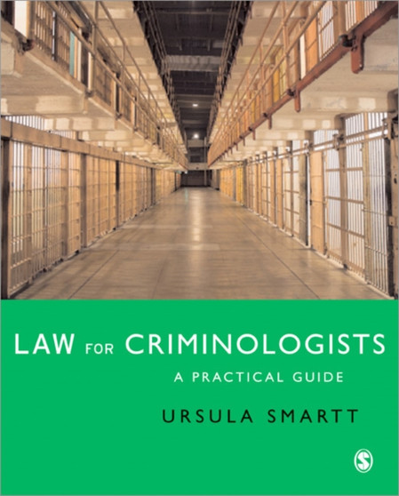 Law for Criminologists : A Practical Guide