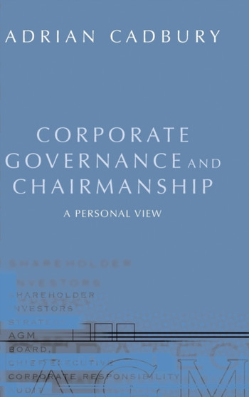 Corporate Governance and Chairmanship : A Personal View
