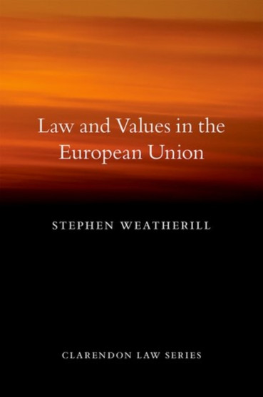 Law and Values in the European Union