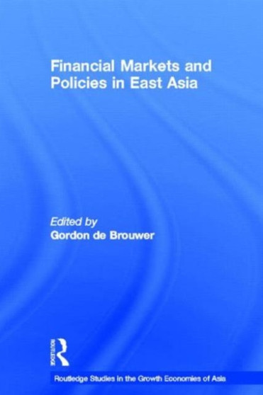 Financial Markets and Policies in East Asia