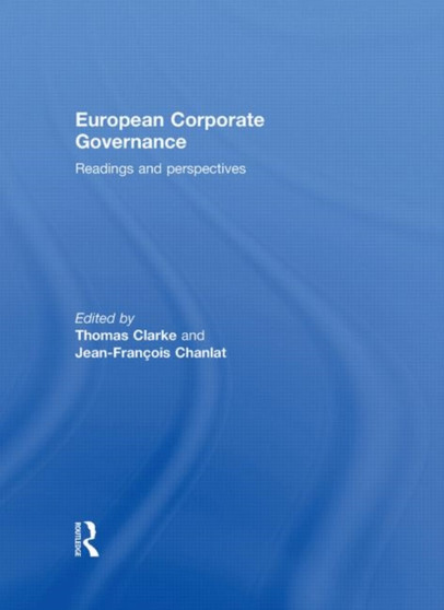 European Corporate Governance : Readings and Perspectives