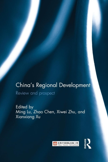 China's Regional Development : Review and Prospect