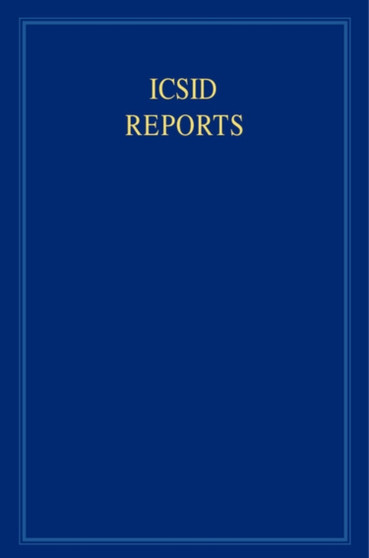 ICSID Reports: Volume 17