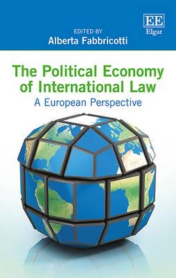 The Political Economy of International Law : A European Perspective
