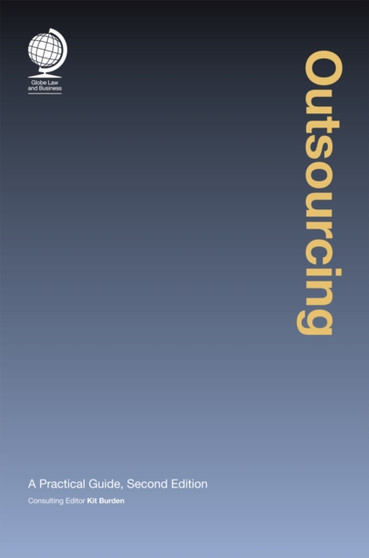 Outsourcing : A Practical Guide, Second Edition