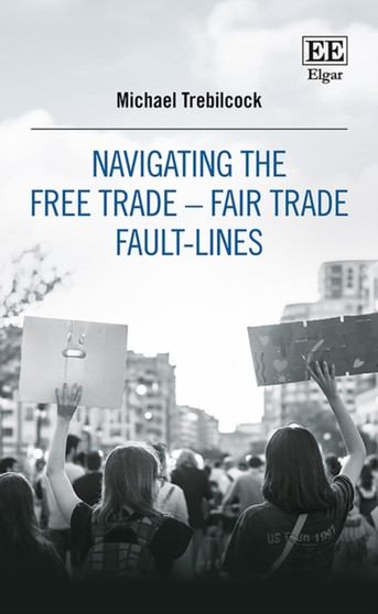 Navigating the Free Trade???Fair Trade Fault-Lines