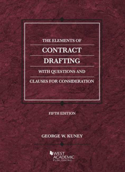 The Elements of Contract Drafting