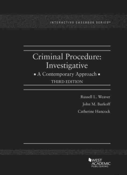 Criminal Procedure : Investigative, A Contemporary Approach
