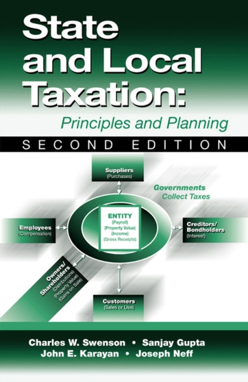 State and Local Taxation : Principles and Practices