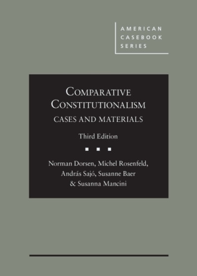 Comparative Constitutionalism : Cases and Materials