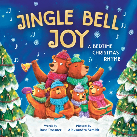 Jingle Bell Joy : A Bedtime Christmas Rhyme