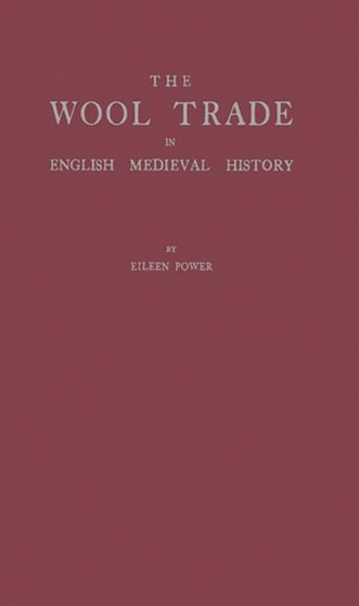 The Wool Trade in English Medieval History