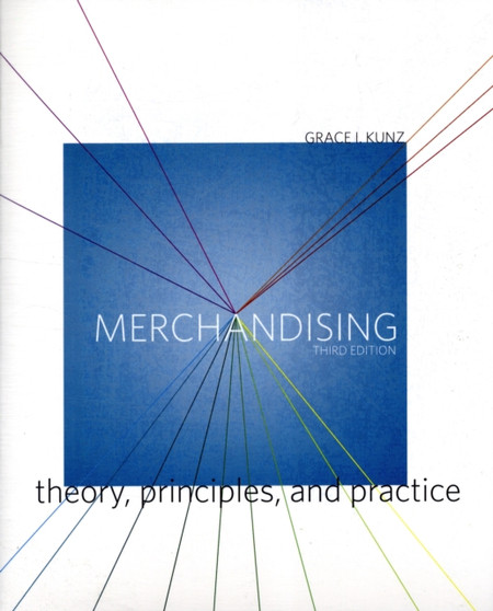 Merchandising: Theory, Principles, and Practice