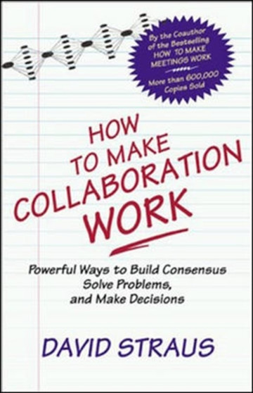 How to Make Collaboration Work