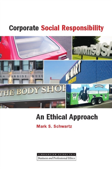 Corporate Social Responsibility : An Ethical Approach