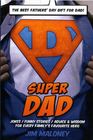 Super Dad by Jim Maloney - Hardback