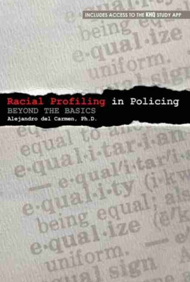 Racial Profiling in Policing : Beyond the Basics