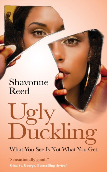 Ugly Duckling : What You See Is Not What You Get