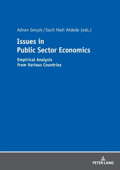 Issues in Public Sector Economics : Empirical Analysis from Various Countries