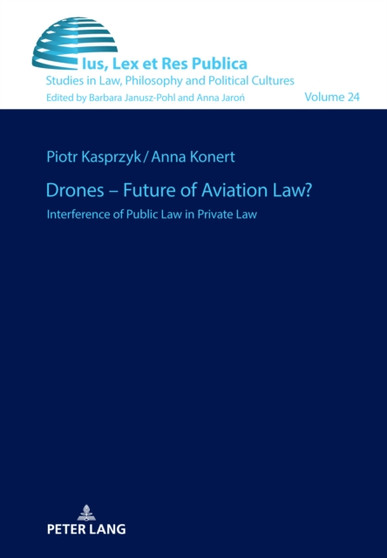Drones ??? Future of Aviation Law? : Interference of Public Law in Private Law : 24