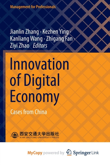 Innovation of Digital Economy : Cases from China
