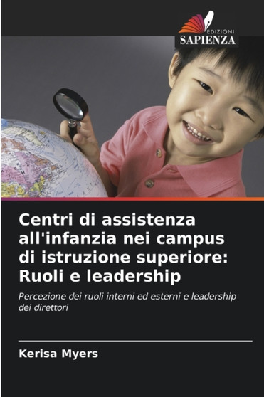 Centri di assistenza all'infanzia nei campus di istruzione superiore : Ruoli e leadership