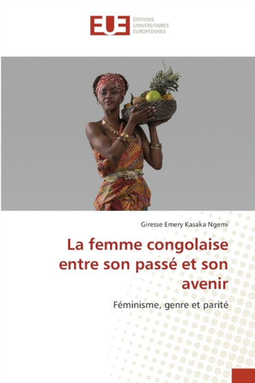 La femme congolaise entre son passe et son avenir
