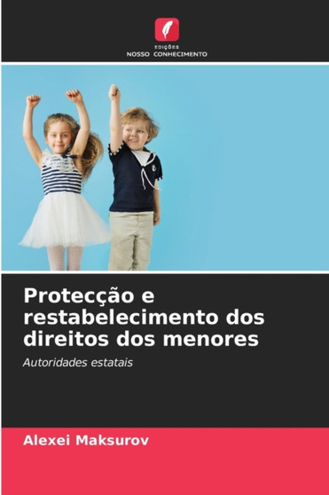 Proteccao e restabelecimento dos direitos dos menores