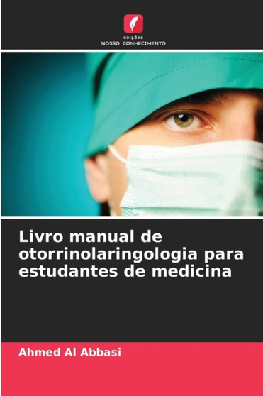 Livro manual de otorrinolaringologia para estudantes de medicina