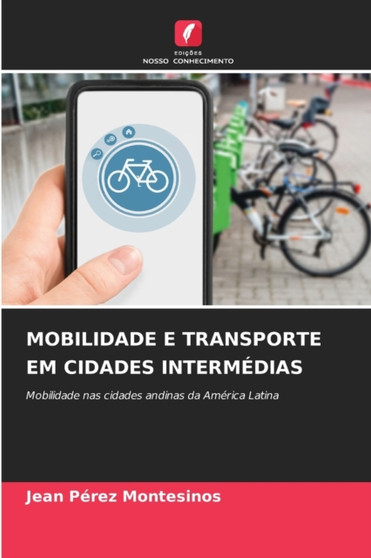Mobilidade E Transporte Em Cidades Intermedias