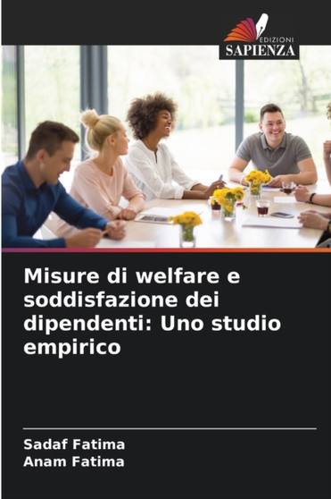 Misure di welfare e soddisfazione dei dipendenti : Uno studio empirico