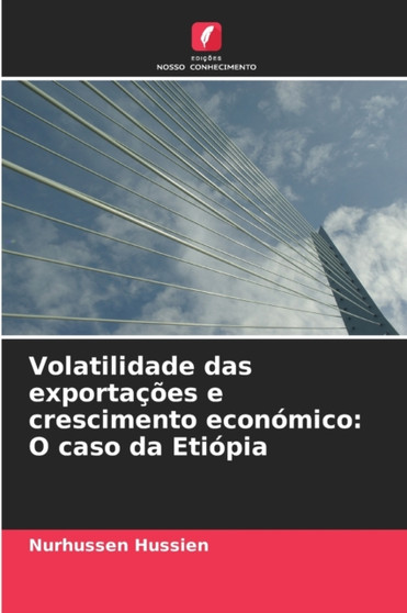 Volatilidade das exportacoes e crescimento economico : O caso da Etiopia