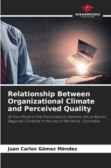 Relationship Between Organizational Climate and Perceived Quality