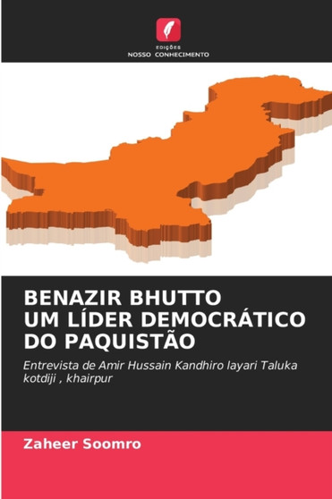 Benazir Bhutto Um Lider Democratico Do Paquistao