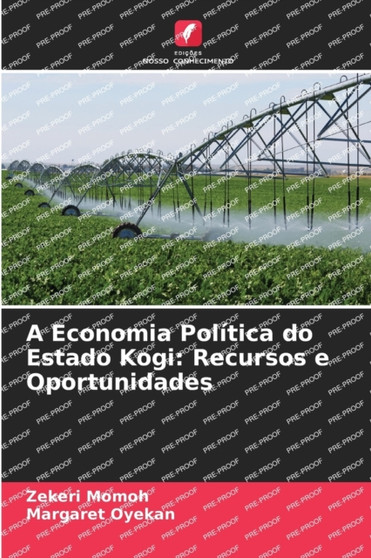 A Economia Politica do Estado Kogi : Recursos e Oportunidades