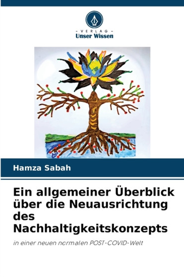 Ein allgemeiner Uberblick uber die Neuausrichtung des Nachhaltigkeitskonzepts