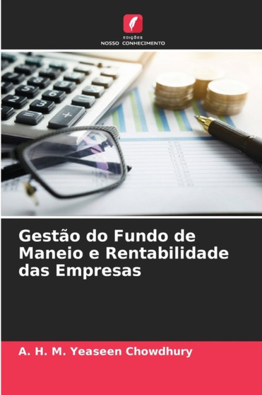 Gestao do Fundo de Maneio e Rentabilidade das Empresas