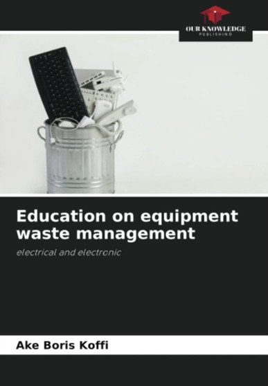 Education on equipment waste management