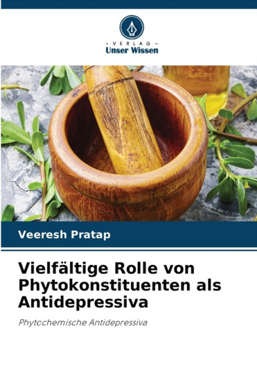Vielfaltige Rolle von Phytokonstituenten als Antidepressiva