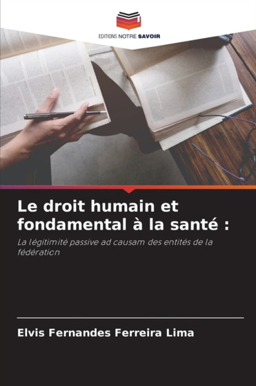 Le droit humain et fondamental a la sante