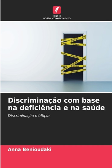 Discriminacao com base na deficiencia e na saude