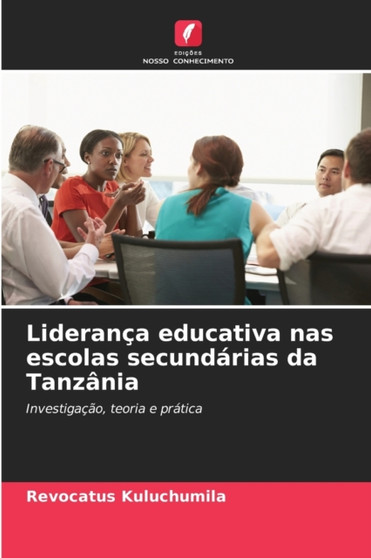 Lideranca educativa nas escolas secundarias da Tanzania