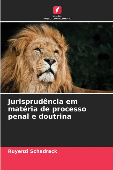 Jurisprudencia em materia de processo penal e doutrina