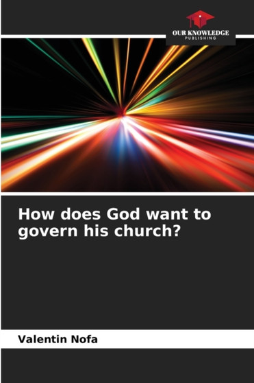 How does God want to govern his church?