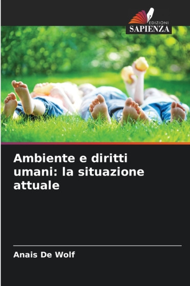 Ambiente e diritti umani : la situazione attuale