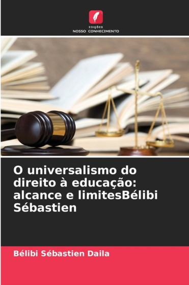O universalismo do direito a educacao : alcance e limitesBelibi Sebastien