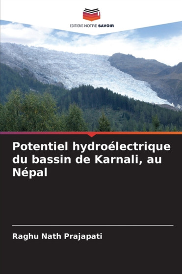 Potentiel hydroelectrique du bassin de Karnali, au Nepal